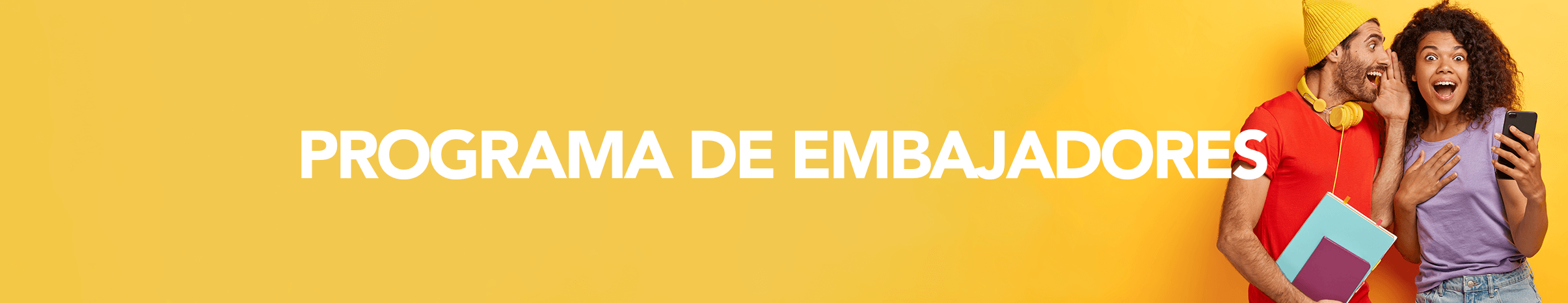 Bienvenido al Programa de Embajadores