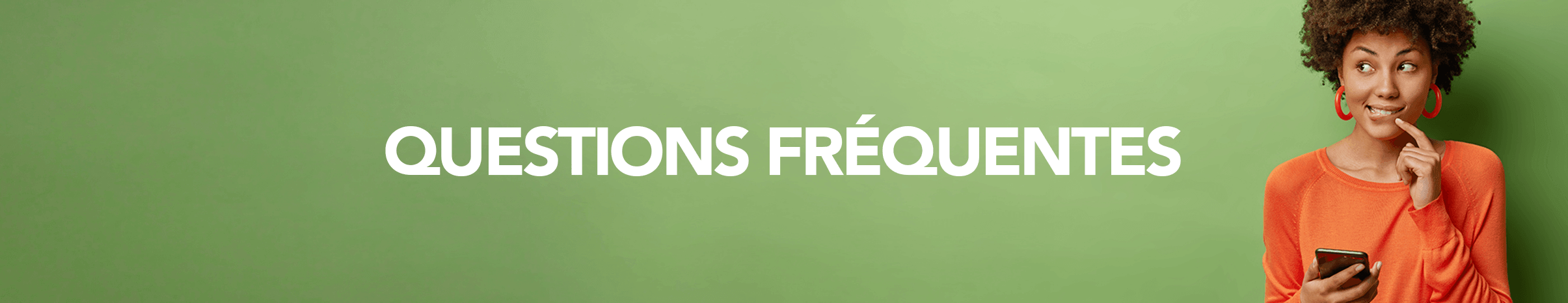 Questions fréquentes