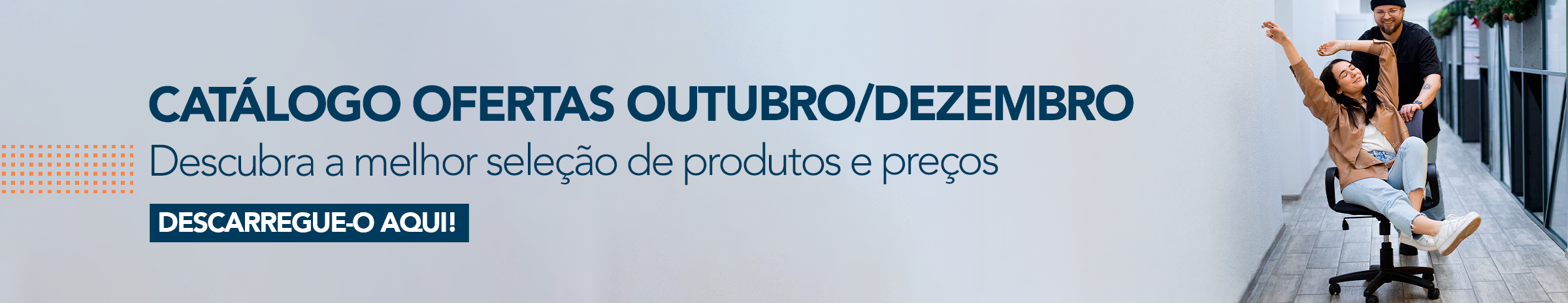 Catálogo de Ofertas Outubro-Dezembro PT Catálogo de Ofertas Outubro-Dezembro PT