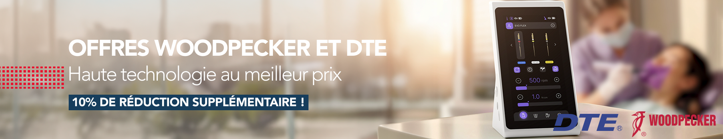 Offres Woodpecker et DTE FR